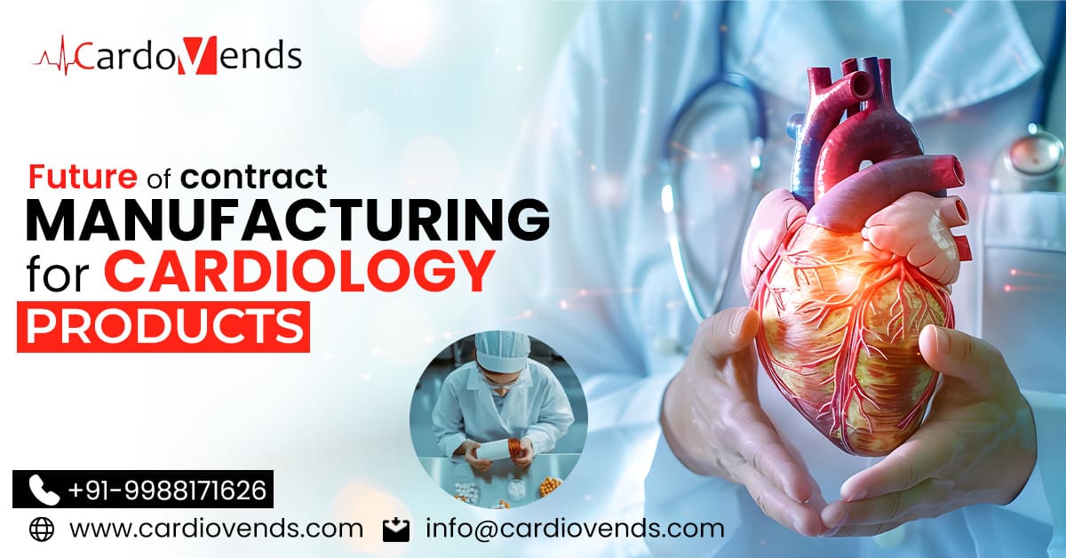 Contract manufacturing for cardiology products
